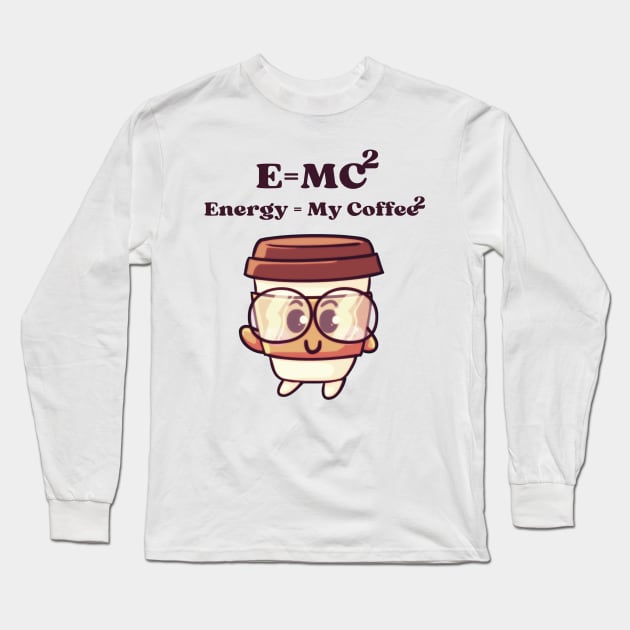 Coffee Lover Themed Long Sleeve T-Shirt by Rebellious Rose